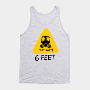 Stay 6 feet Away Tank Top